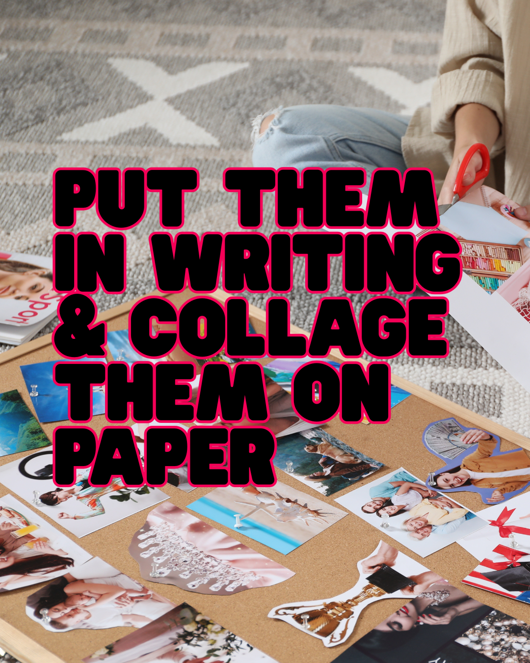 Vision Board Collage Workshop