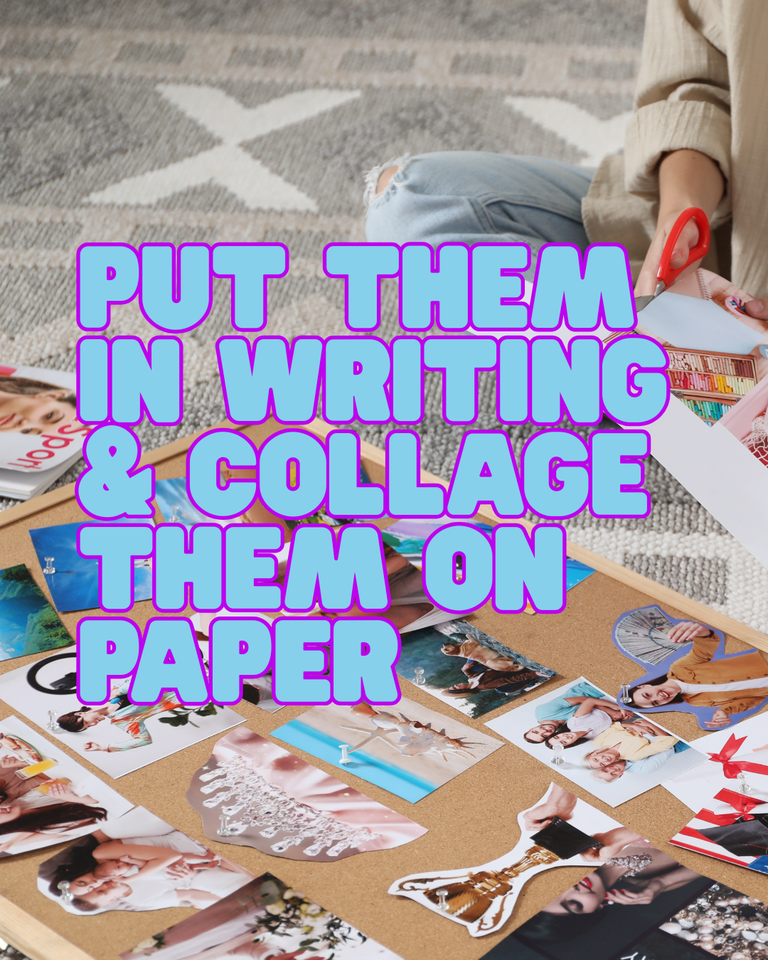 Vision Board Collage Workshop